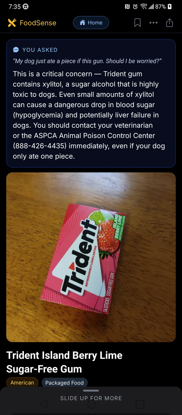 Jude identifying Trident sugar-free gum in FoodSense and warning that the xylitol it contains is toxic to dogs, after the user asked "My dog just ate a piece of this gum. Should I be worried?"
